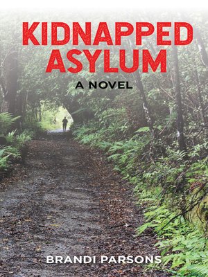 cover image of Kidnapped Asylum